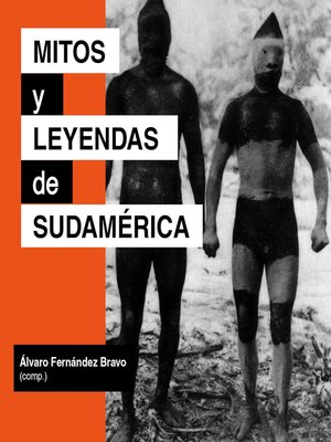 cover image of Mitos y leyendas de Sudamérica